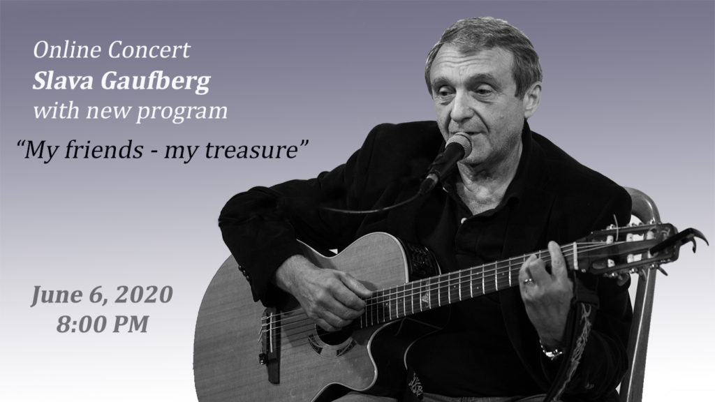 Slava Gaufberg in Online Fundraising Concert ‘My Friends – My Treasure’