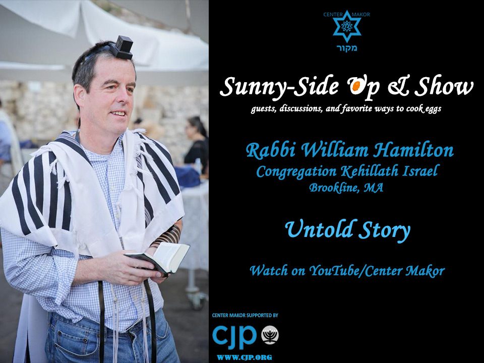 Rabbi William Hamilton. Untold Story.