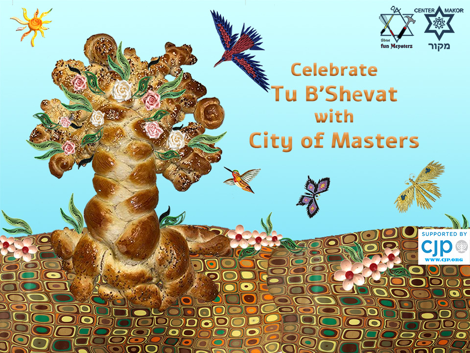 Tu B'Shevat at City of Masters