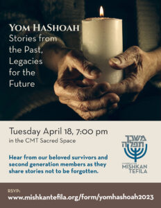 Yom HaShoah: Stories from the Past, Legacies for the Future
