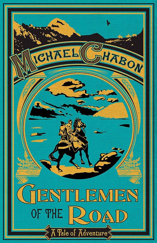 Our exploration of Jewish Fantasy and Science Fiction continues with Gentlemen of the Road: A Tale of Adventure by Michael Chabon