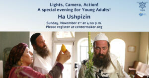 Young Adults Movie Club – Ha-Ushpizin