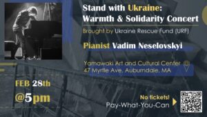 Stand with Ukraine: Warmth & Solidarity Concert and Fundraising